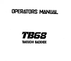 Takeuchi TB68 Backhoe Owners Operators Manual 