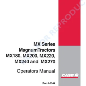 CASE IH MX SERIES MAGNUM MX180 MX200 MX220 MX240 MX270 TRACTOR OPERATORS MANUAL 