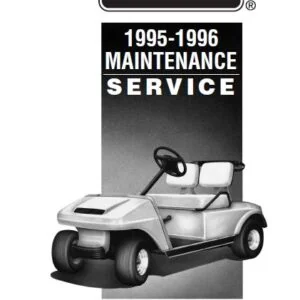 1995 1996 1997 Club Car Ds Gasoline And Electric Vehicle Repair Manual - PDF Download