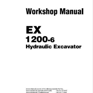 Hitachi EX1200-6 Hydraulic Excavator Service Repair Manual + Operational + Troubleshooting Manual + Wiring Diagrams - PDF DOWNLOAD