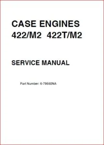 Case 422, M2 422, M2 422T Diesel Engine Shop Manual - PDF DOWNLOAD!!!