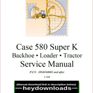 Case 580SK Tractor Loader Backhoe Shop Manual - PDF Download JJG0160001 and after