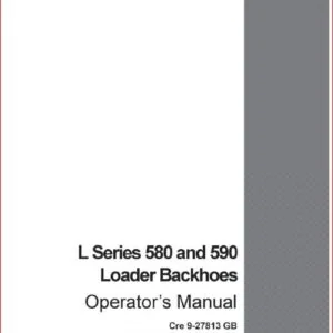 Case 580le 580sle 580lsp 580lxt 580lps 590sle 590lsp Backhoe Loader Operators Manual - PDF Download