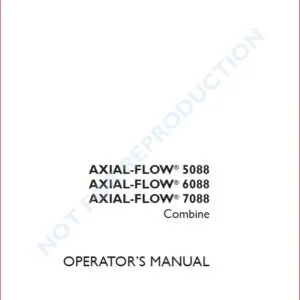 Case Ih Axial Flow 5088 6088 7088 Combine Operators Manual - PDF Download