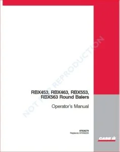 CASE IH RBX453 RBX463 RBX553 RBX563 ROUND BALER OPERATORS MANUAL