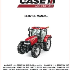 Case Tractor Ih Maxxum Multicontroller 100 110 115 120 125 130 140 2011 2012 2013 Service Workshop Repair Shop Manual