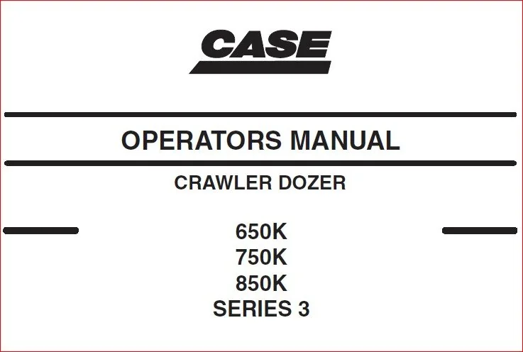 Case 650k 750k 850k Series 3 Crawler Dozer Operators Manual - PDF DOWNLOAD!!! - Image 2
