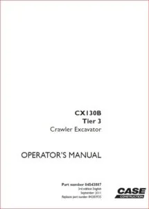 Case Cx130b Tier 3 Crawler Excavator Operators Manual-PDF DOWNLOAD