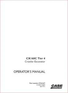 Case Cx160c Tier 4 Crawler Excavator Operators Manual