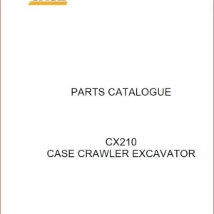 Case Cx210 CRAWLER Excavator Parts Catalog Manual-PDF Downloads