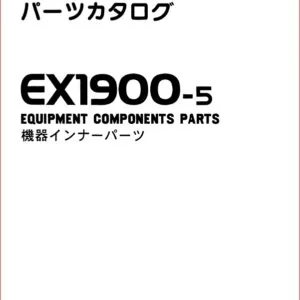 Hitachi Ex1900-5 Excavator Equipment Components Parts Catalog Manual - PDF DOWNLOAD!!