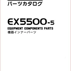 Hitachi Ex5500-5 Excavator Equipment Components Parts Catalog Manual SN 000501 - PDF DOWNLOAD!!!