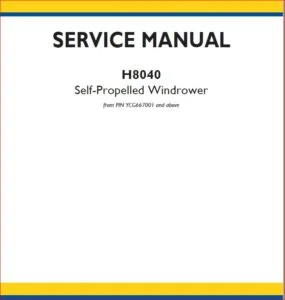 New Holland H8040 Self Propelled Windrower Shop Manual - PDF Download