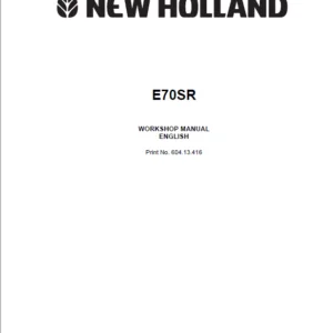 New Holland Midi Crawler Excavator E70sr Workshop Service - PDF DOWNLOAD