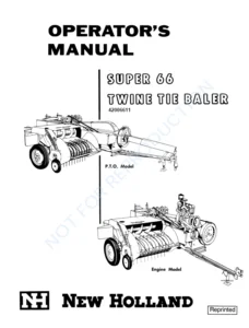 New Holland Super 66 Twine Tie Baler Operators Manual - PDF Download