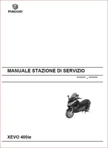Piaggio Xevo 400 I E Shop Manual 2005 Onward - PDF DOWNLOAD!!