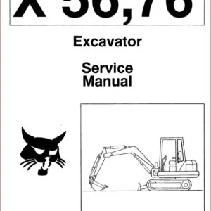 BOBCAT X56 X76 EXCAVATOR SERVICE REPAIR MANUAL X 56 X 76 - PDF DOWNLOAD
