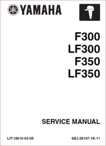 Yamaha F300 Outboard Service Repair Manual Pid Range 6bj 1000001- 1000377 5 3l V8 Mfg - PDF DOWNLOAD