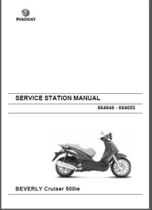Piaggio Beverly Cruiser 500 500ie Ie Service Repair Workshop Manual Instant Download - PDF