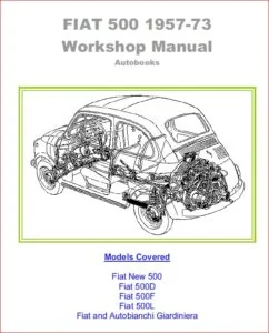 Fiat 500 1957-1973 Repair Service Manual - PDF  DOWNLOAD