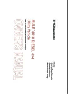 KM44SMOM Kawasaki Mule 4010 4x4 Diesel Owners Manual - PDF DOWNLOAD