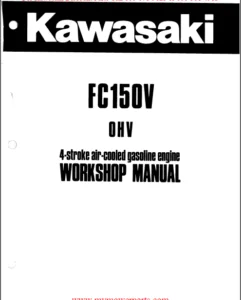 Kawasaki FC150V 4 Stroke Air Cooled Gas Engine Service Manual - PDF DOWNLOAD