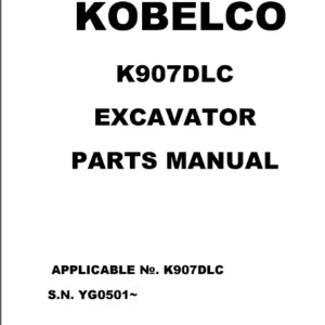 Kobelco K907dlc Excavator Parts Catalog Manual - PDF DOWNLOAD