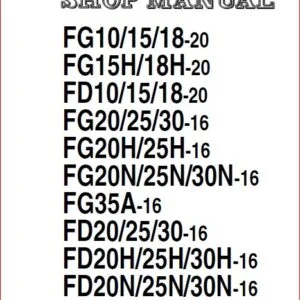 Komatsu SERVICE MANUAL FG10-20 FG15-20 FG18-20 FG15H-20 FG18H-20 FD10-20 FD15-20 FD18-20 FG20-16 FG25-16 FG30-16 FG20H-16 FG25H-16 FG20N-16 FG25N-16 FG30N-16 FG35A-16 FD20-16 FD25-16 FD30-16 FD20H-16 FD2
