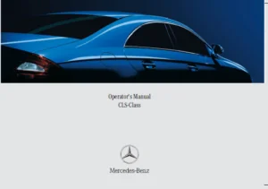 Mercedes Benz 2005 Cls class Cls500 Cls55 Amg Owners Owner S User Operator Manual - PDF DOWNLOAD