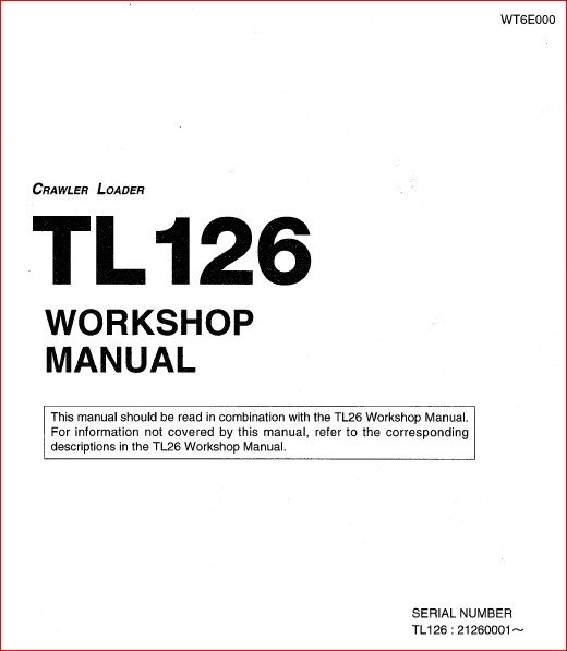 Takeuchi TL126 TL26 Crawler Loader Shop Manual - PDF DOWNLOAD