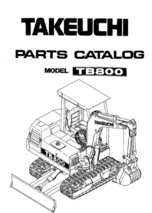 Takeuchi Tb800 Compact Excavator Parts Manual Instant Download
