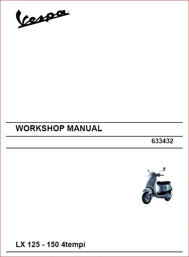 Vespa Lx 125 - 150 4tempi 2006-2008 Workshop Repair Service Manual - PDF DOWNLOAD - Image 2