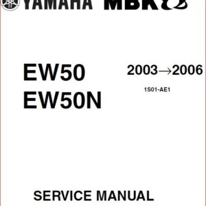 Yamaha Ew50 & Ew 50N 2003-2006 Workshop Service Repair Manual - PDF DOWNLOAD