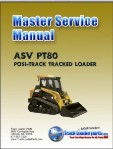 Asv Pt80 Posi-track Rubber Tracked Loader Factory Service Repair Workshop Manual PDF DOWNLOAD