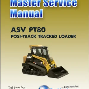 Asv Pt80 Posi-track Rubber Tracked Loader Factory Service Repair Workshop Manual PDF DOWNLOAD