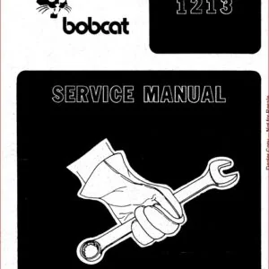BOBCAT 1213 FELLER BUNCHER SERVICE REPAIR WORKSHOP MANUAL - PDF DOWNLOAD