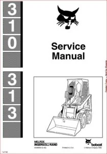 BOBCAT 310-313 skid steer LOADER SERVICE REPAIR WORKSHOP MANUAL - PDF DOWNLOAD