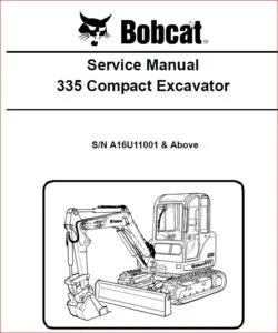 BOBCAT 335 COMPACTOR EXCAVATOR SERVICE REPAIR WORKSHOP MANUAL DOWNLOAD