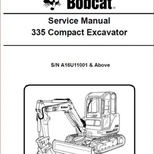 BOBCAT 335 COMPACTOR EXCAVATOR SERVICE REPAIR WORKSHOP MANUAL DOWNLOAD
