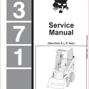 BOBCAT 371  LOADER SERVICE REPAIR WORKSHOP MANUAL DOWNLOAD