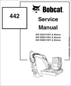 BOBCAT 442 EXCAVATOR SERVICE REPAIR WORKSHOP MANUAL DOWNLOAD
