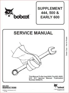 BOBCAT 444,500,600 LOADER SUPPLEMENT SERVICE REPAIR WORKSHOP MANUAL DOWNLOAD
