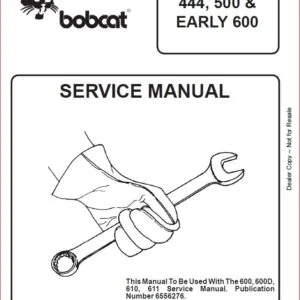 BOBCAT 444,500,600 LOADER SUPPLEMENT SERVICE REPAIR WORKSHOP MANUAL DOWNLOAD