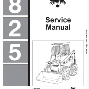 BOBCAT 825 LOADER SERVICE REPAIR WORKSHOP MANUAL DOWNLOAD