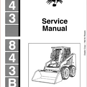 BOBCAT 843 843B Skid Steer LOADER SERVICE REPAIR WORKSHOP MANUAL DOWNLOAD