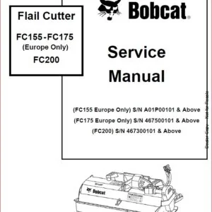 BOBCAT FLAIL CUTTER FC155-FC175 & FC200 SERVICE REPAIR WORKSHOP MANUAL - PDF DOWNLOAD
