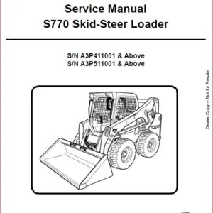 BOBCAT S770 SKID STEER LOADER SERVICE REPAIR WORKSHOP MANUAL - PDF DOWNLOADS