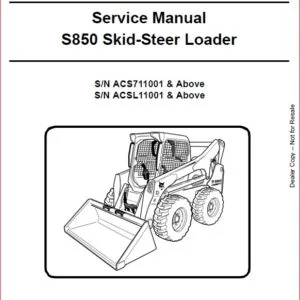BOBCAT S850 SKID-STEER LOADER SERVICE REPAIR WORKSHOP MANUAL - PDF DOWNLOAD