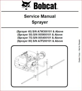 BOBCAT SPRAYER SERVICE REPAIR WORKSHOP MANUAL - PDF DOWNLOAD