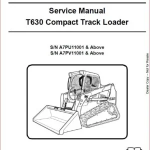 BOBCAT T630 COMPACT TRACK LOADER SERVICE REPAIR WORKSHOP MANUAL - PDF DOWNLOAD